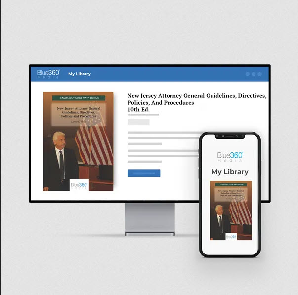 Exam Study Guide: The New Jersey Attorney General Guidelines, Directives, Policies and Procedures
