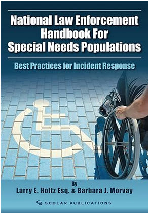 National Law Enforcement Handbook For Special Needs Populations: Best Practices for Incident Response