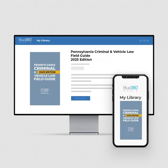 Pennsylvania Criminal and Vehicle Law Field Guide