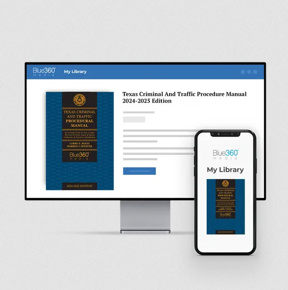Texas Criminal & Traffic Procedural Manual